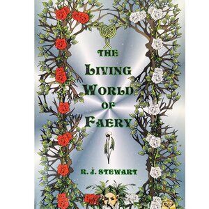 Vintage Book about Fairies, Magic, Paranormal: The Living World of Faery